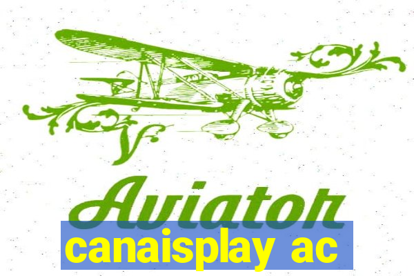 canaisplay ac